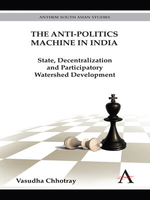 cover image of The Anti-Politics Machine in India